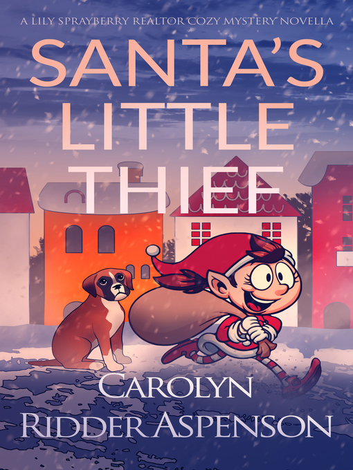 Title details for Santa's Little Thief by Carolyn Ridder Aspenson - Available